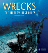 Wrecks: The World's Best Dives