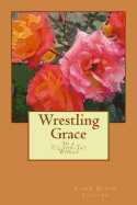 Wrestling Grace: In a Tit-For-Tat World