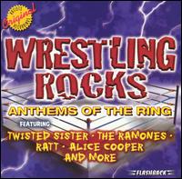 Wrestling Rocks: Anthems from the Ring - Various Artists