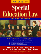 Wrightslaw: Special Education Law - Wright, Peter, and Wright, Pamela Darr