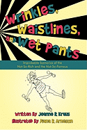 Wrinkles, Waistlines, and Wet Pants: Improbable Scenarios of the Not-So-Rich and the Not-So-Famous