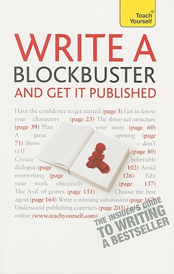 Write a Blockbuster and Get it Published: Teach Yourself - Corner, Helen