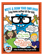 Write & Draw Your Own Book: Easy Home Author Kit for Kids