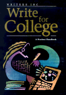 Write for College: Softcover College Handbook
