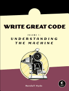 Write Great Code, Volume 1