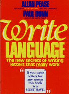 Write Language: The New Secrets of Writing Letters That Really Work