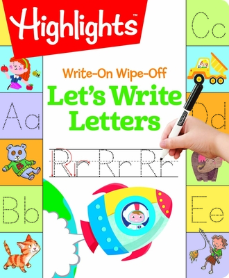 Write-On Wipe-Off Let's Write Letters: Handwriting Practice for Kids Learning to Write, Dry-Erase Lettering Workbook for Ages 3-6 - Highlights Learning (Creator)