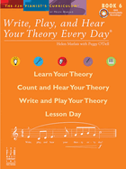Write Play & Hear Your Theory Every Day Book 6