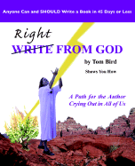 Write Right from God - Bird, Tom