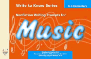 Write to Know: Nonfiction Writing Prompts for Elementary Music