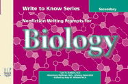 Write to Know: Nonfiction Writing Prompts for Secondary Biology