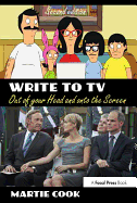 Write to TV: Out of Your Head and onto the Screen