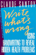 Write What's Wrong: Using Handwriting to Reveal Hidden Health Problems