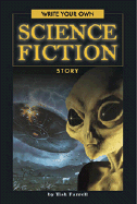 Write Your Own Science Fiction Story