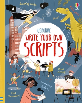 Write Your Own Scripts - Prentice, Andrew, and Oldham, Matthew, and Peck, Hannah (Illustrator)