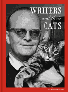 Writers and Their Cats: (gifts for Writers, Books for Writers, Books about Cats, Cat-Themed Gifts)