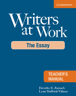 Writers at Work Teacher's Manual: The Essay