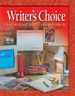 Writer's Choice: Grammar and Composition, Grade 7