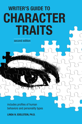 Writer's Guide to Character Traits - Edelstein, Linda