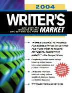 Writer's Market: 8,000+ Book and Magazine Editors Who Buy What You Write