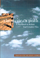 Writer's Path: A Guidebook for Your Creative Journey