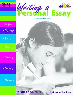 Writing a Personal Essay - Myers, R E