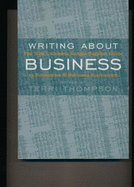 Writing about Business: The New Knight-Bagehot Guide to Economics and Business Journalism
