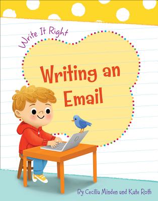Writing an Email - Minden, Cecilia, and Roth, Kate