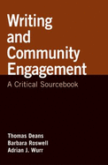 Writing and Community Engagement: A Critical Sourcebook