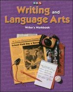 Writing and Language Arts, Writer's Workbook, Grade 4
