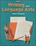 Writing and Language Arts, Writer's Workbook, Grade 5