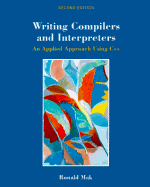 Writing Compilers and Interpreters - Mak, Ronald