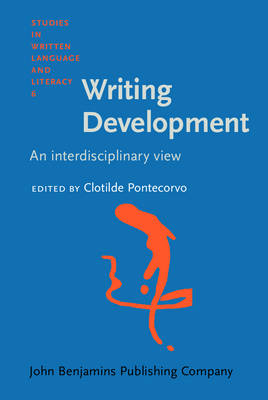 Writing Development: An Interdisciplinary View - Pontecorvo, Clotilde, Professor (Editor)