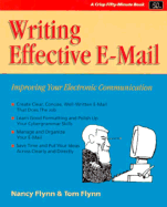 Writing Effective E-mail: Crisp 50-Minute Book - Flynn, Nancy, and Flynn, Tom