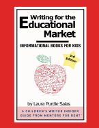 Writing for the Educational Market: Informational Books for Kids