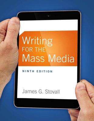 Writing for the Mass Media - Stovall, James G.