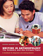 Writing in Anthropology: The Summary and the Critique Paper