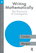 Writing Mathematically: The Discourse of 'Investigation'