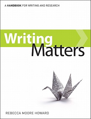 Writing Matters, Tabbed Preliminary Edition (Comb-Bound) - Howard Rebecca, Moore, and Howard, Rebecca Moore