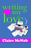 Writing My Love