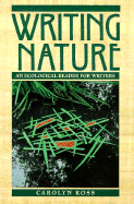 Writing Nature: An Ecological Reader for Writers