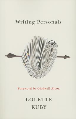 Writing Personals - Kuby, Lolette, PH.D.