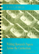 Writing Research Papers Across the Curriculum - Hubbuch, Susan M