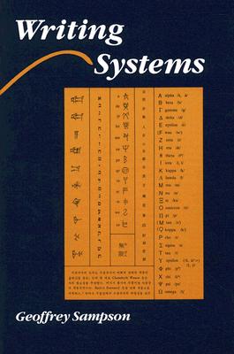 Writing Systems: A Linguistic Introduction - Sampson, Geoffrey