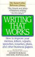 Writing That Works - Roman, Kenneth, and Raphaelson, Joel