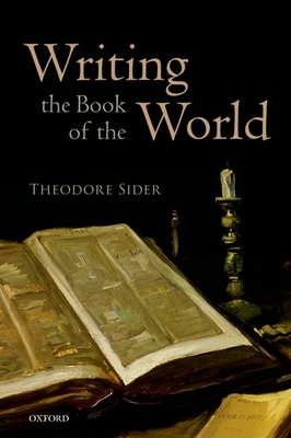 Writing the Book of the World - Sider, Theodore