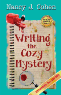 Writing the Cozy Mystery: Expanded Second Edition