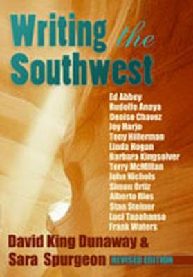 Writing the Southwest - Dunaway, David King, PH.D., and Spurgeon, Sara