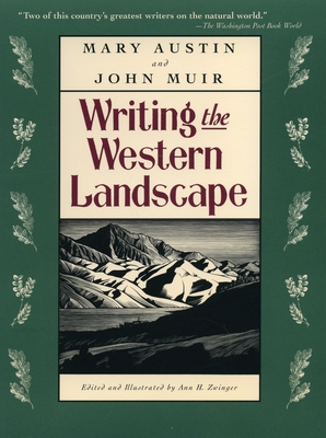 Writing the Western Landscape - Austin, Mary, and Muir, John