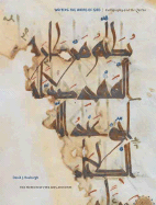 Writing the Word of God: Calligraphy and the Qur'an
